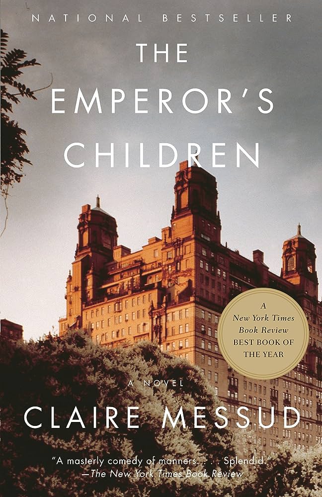 The Emperor's Children - Claire Messud